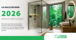 La salle de bain 2026 : minimaliste, verre et élégance avec Aluver