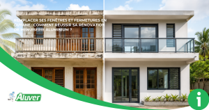 Entreprise de menuiserie aluminium en Guyane : rénovation et pose sur mesure